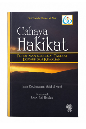 Cahaya Hakikat: Perbahasan Mengenai Tasawuf, Tarekat dan Kewalian